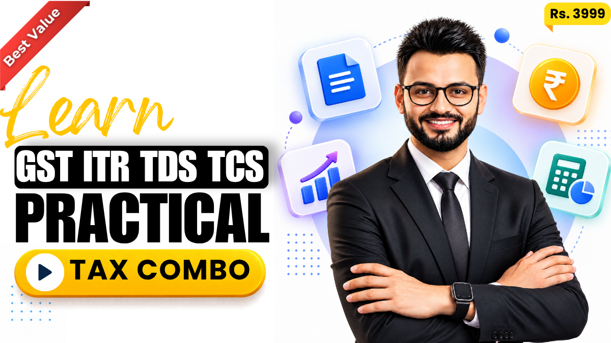 Course in GST ITR TDS & TCS